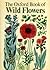 Oxford Book of Wild Flowers by S. Ary