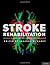 Stroke Rehabilitation: Insights from Neuroscience and Imaging