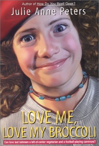 Love Me, Love My Broccoli (Paperback)