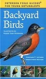 Backyard Birds: The Essential Peterson Field Guide to North American Birding for Young Naturalists