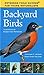 Backyard Birds: The Essential Peterson Field Guide to North American Birding for Young Naturalists