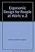Ergonomic Design for People at Work Vol 2