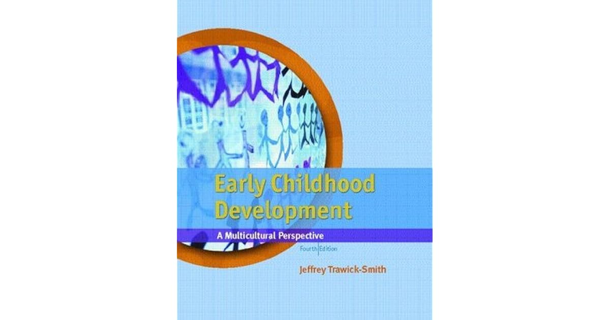 Early Childhood Development: A Multicultural Perspective by Jeffrey ...
