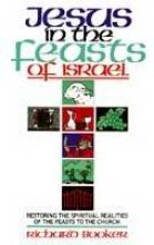 Jesus in the Feasts of Israel (Paperback)