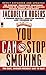 You Can Stop Smoking