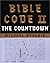 Bible Code II: The Countdown