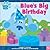 Blue's Big Birthday by Angela C. Santomero