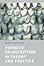 Phonetic Transcription in Theory and Practice by Barry Heselwood Phonetic Transcription in Theory and Practice by Barry Heselwood