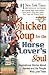 Chicken Soup for the Horse Lover's Soul by Jack Canfield