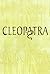 The Memoirs of Cleopatra by Margaret George