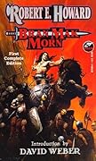 Bran Mak Morn (The Robert E. Howard Library, Vol. IV)