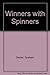 Winners with Spinners