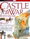 Castle at War by Andrew Langley Castle at War by Andrew Langley