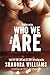 Who We Are (FireNine, #2)