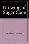 The Growing of Sugar Cane