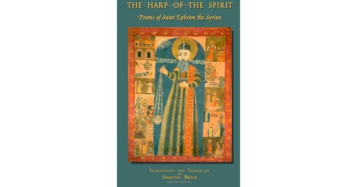 The Harp of the Spirit Poems of Saint Ephrem the Syrian 1 by Ephrem