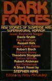 Dark Forces: New Stories of Suspense and Supernatural Horror