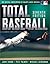 Total Baseball: The Official Encyclopedia of Major League Baseball