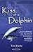 Kiss of a Dolphin