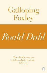 Portada de Galloping Foxley, de Roald Dahl