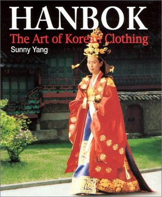 Hanbok: The Art of Korean Clothing (Hardcover)
