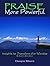 Praise More Powerful by Dwayne Moore
