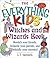 Kids' Witches & Wizards (Everything Kids Series)