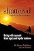 Shattered: Tragedy on the Mountain living with traumatic brain injury and bipolar madness