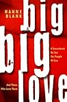 Big Big Love: A Sourcebook on Sex for People of Size and Those Who Love Them