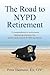 The Road to NYPD Retirement...