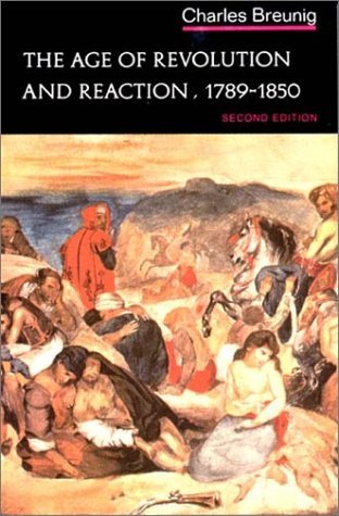 The Age of Revolution and Reaction, 1789-1850 (Paperback)