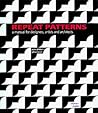 Repeat Patterns: A Manual for Designers, Artists and Architects