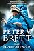 The Daylight War by Peter V. Brett The Daylight War by Peter V. Brett