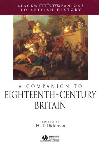 A Companion to Eighteenth-Century Britain (Blackwell Companions to British History)