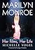 Marilyn Monroe: Her Films, ...