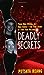 Deadly Secrets: From High S...