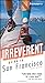 Frommer's Irreverent Guide to San Francisco