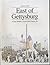 East of Gettysburg by James  McClure