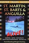 St. Martin, St. Barts & Anguilla Alive!