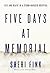 Five Days at Memorial: Life and Death in a Storm-ravaged Hospital