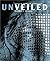 Unveiled by Harriet Logan