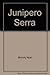 Junipero Serra: The Illustr...