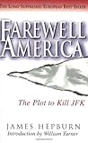 Farewell America:...