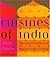 The Cuisines of India by Smita Chandra