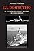 U.S. Destroyers: An Illustr...