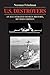 U.S. Destroyers by Norman Friedman