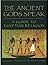 The Ancient Gods Speak: A Guide to Egyptian Religion