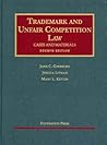 Trademark and Unfair Competition Law: Cases and Materials (University Casebook Series)