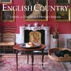 English Country: Living in England's Private Houses (Hardcover)
