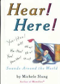 Hear! Here! Sounds Around the World (Hardcover)